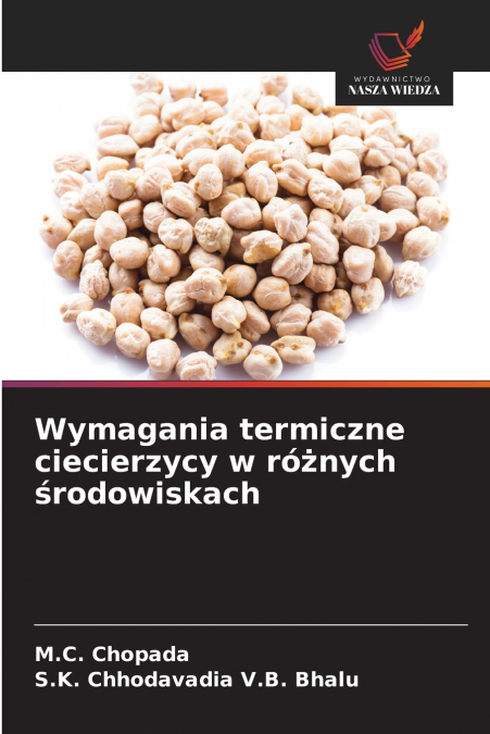 Wymagania termiczne ciecierzycy w różnych środowiskach