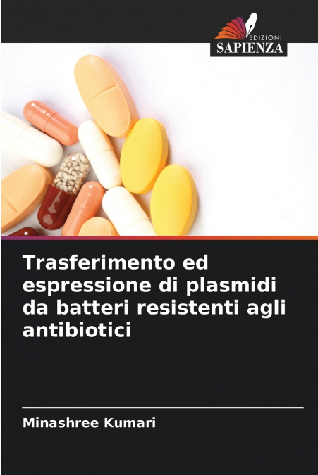 Trasferimento ed espressione di plasmidi da batteri resistenti agli antibiotici