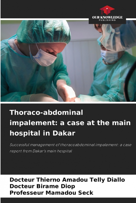 Thoraco-abdominal impalement