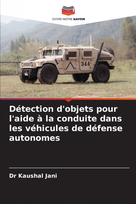 Détection d’objets pour l’aide à la conduite dans les véhicules de défense autonomes