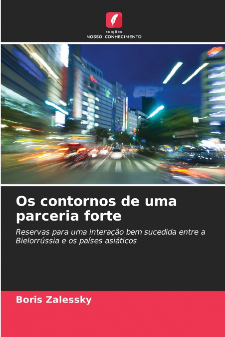 Os contornos de uma parceria forte