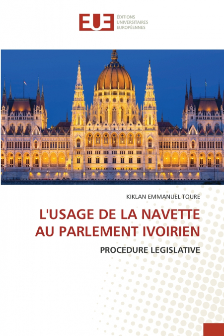 L’USAGE DE LA NAVETTE AU PARLEMENT IVOIRIEN