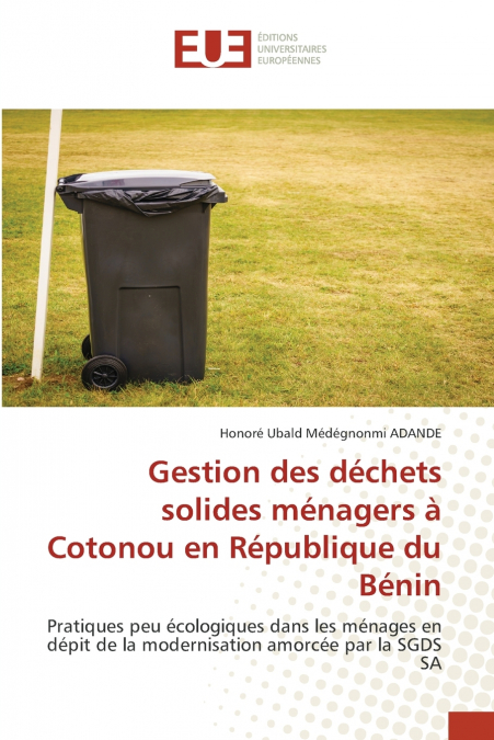 Gestion des déchets solides ménagers à Cotonou en République du Bénin