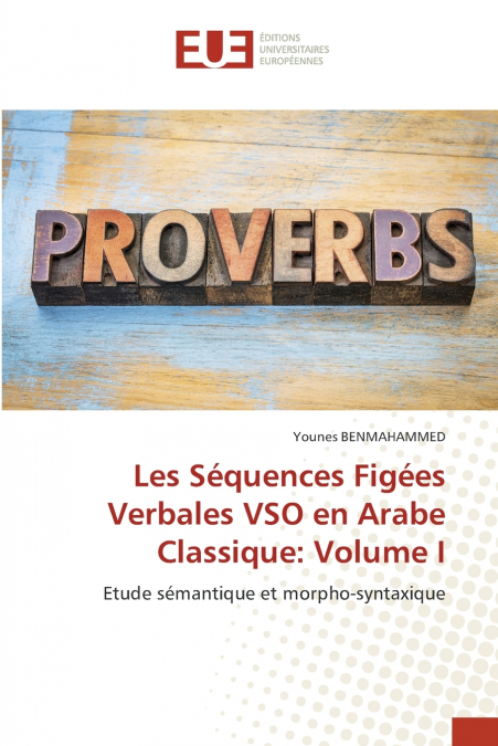Les Séquences Figées Verbales VSO en Arabe Classique
