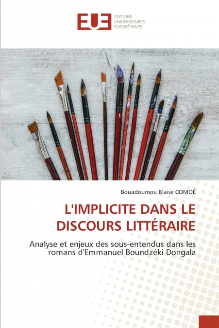 L’IMPLICITE DANS LE DISCOURS LITTÉRAIRE