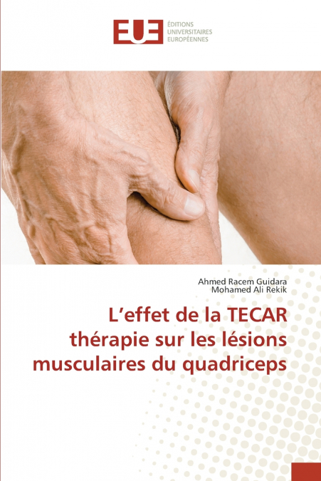 L’effet de la TECAR thérapie sur les lésions musculaires du quadriceps