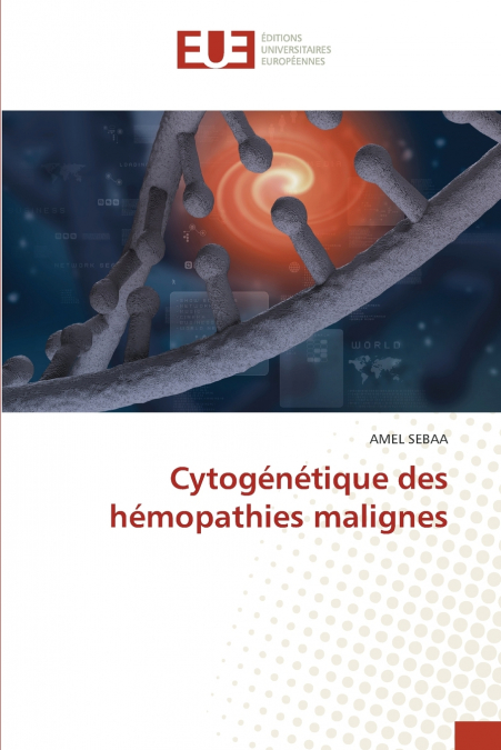Cytogénétique des hémopathies malignes