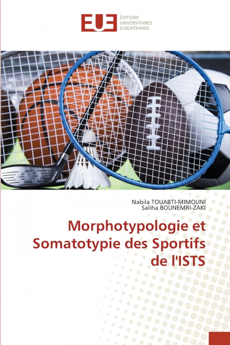 Morphotypologie et Somatotypie des Sportifs de l’ISTS