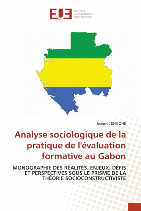 Analyse sociologique de la pratique de l’évaluation formative au Gabon