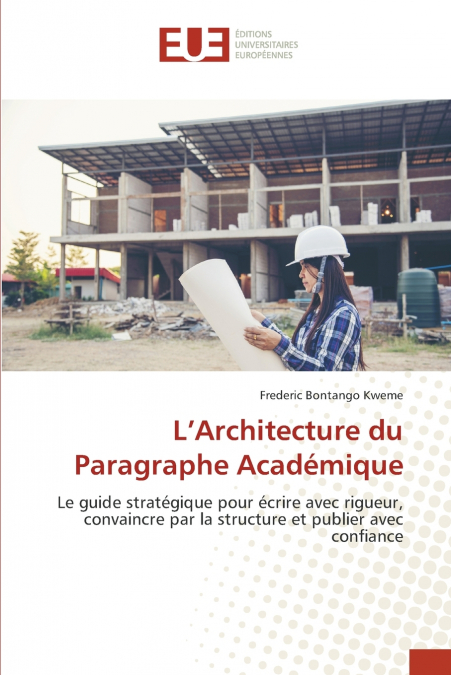 L’Architecture du Paragraphe Académique