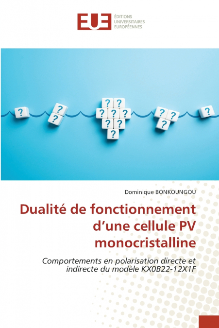 Dualité de fonctionnement d’une cellule PV monocristalline