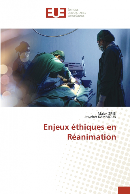Enjeux éthiques en Réanimation