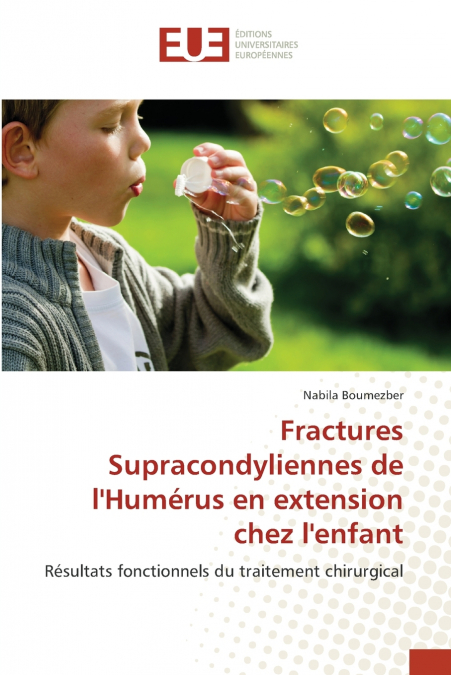 Fractures Supracondyliennes de l’Humérus en extension chez l’enfant