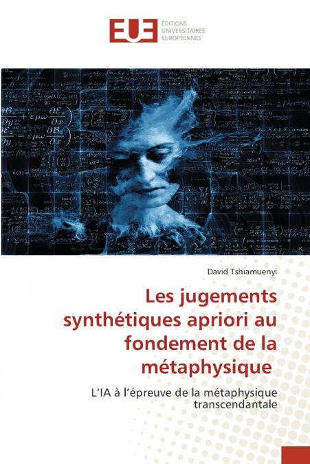 Les jugements synthétiques apriori au fondement de la métaphysique