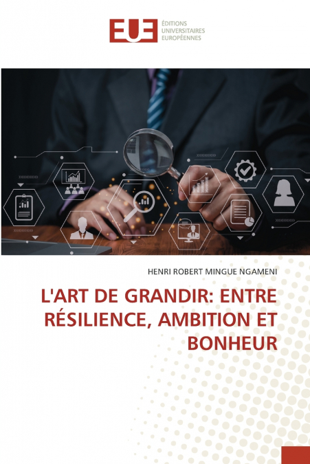 L’ART DE GRANDIR