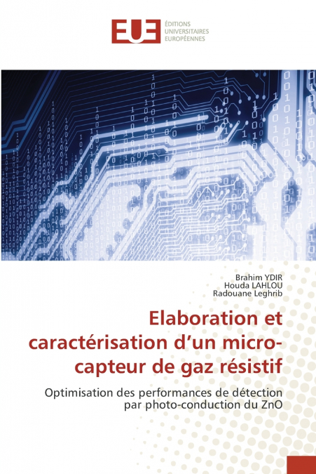Elaboration et caractérisation d’un micro-capteur de gaz résistif
