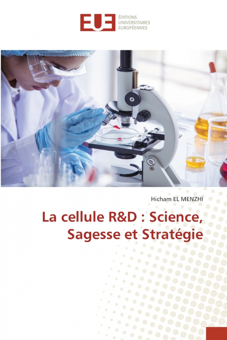 La cellule R&D