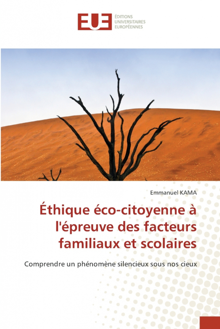Éthique éco-citoyenne à l’épreuve des facteurs familiaux et scolaires
