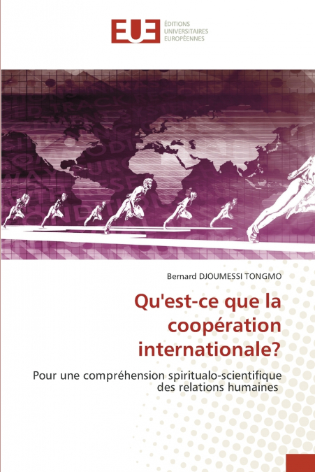 Qu’est-ce que la coopération internationale?
