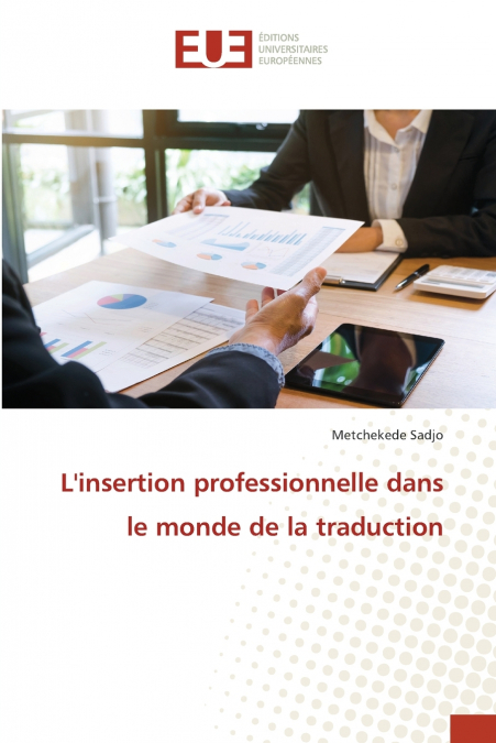 L’insertion professionnelle dans le monde de la traduction