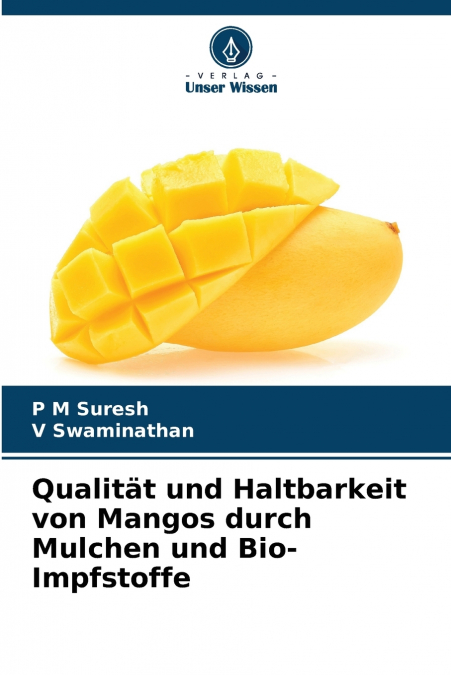 Qualität und Haltbarkeit von Mangos durch Mulchen und Bio-Impfstoffe