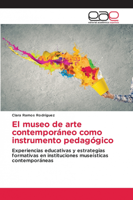 El museo de arte contemporáneo como instrumento pedagógico