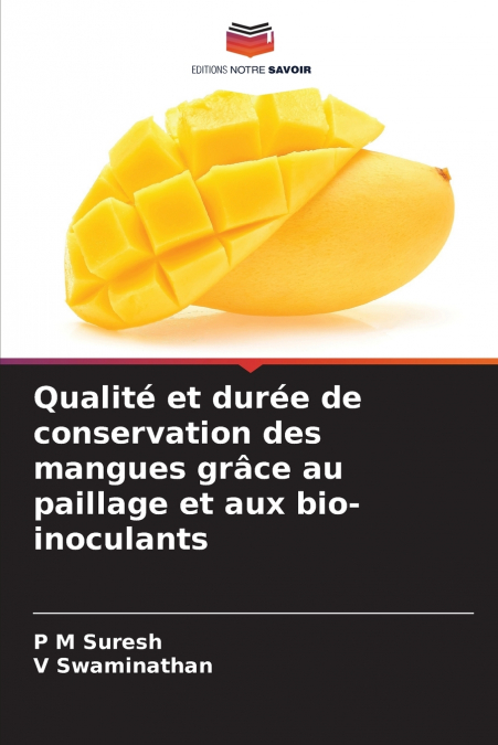 Qualité et durée de conservation des mangues grâce au paillage et aux bio-inoculants