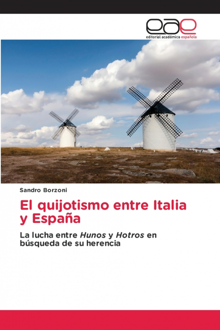 El quijotismo entre Italia y España