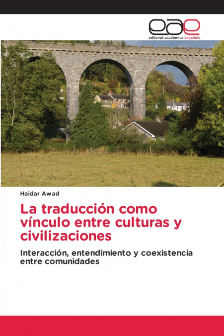 La traducción como vínculo entre culturas y civilizaciones