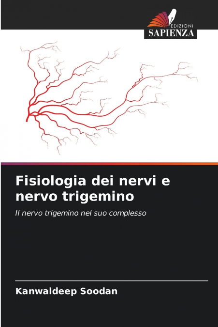 Fisiologia dei nervi e nervo trigemino