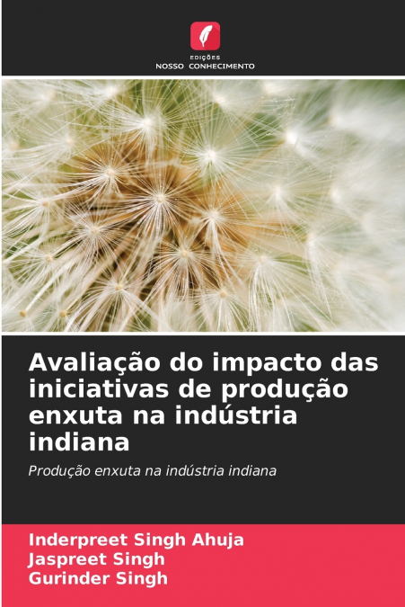 Avaliação do impacto das iniciativas de produção enxuta na indústria indiana