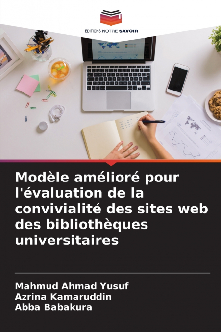 Modèle amélioré pour l’évaluation de la convivialité des sites web des bibliothèques universitaires