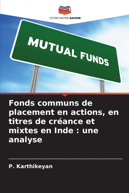 Fonds communs de placement en actions, en titres de créance et mixtes en Inde