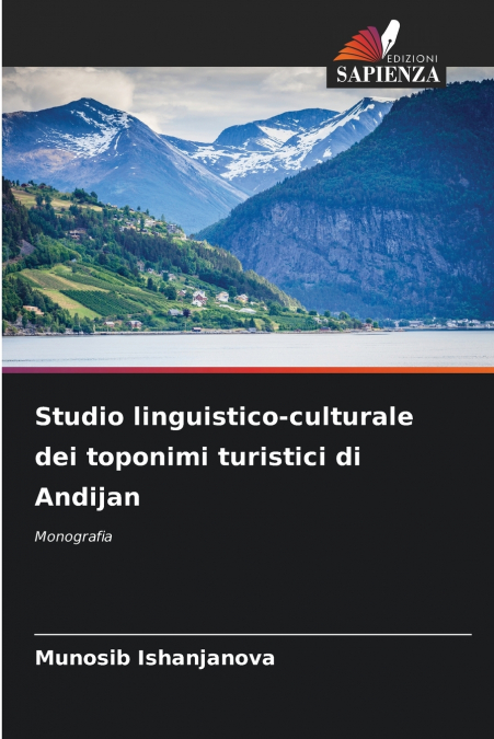 Studio linguistico-culturale dei toponimi turistici di Andijan