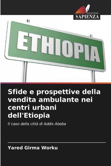 Sfide e prospettive della vendita ambulante nei centri urbani dell’Etiopia