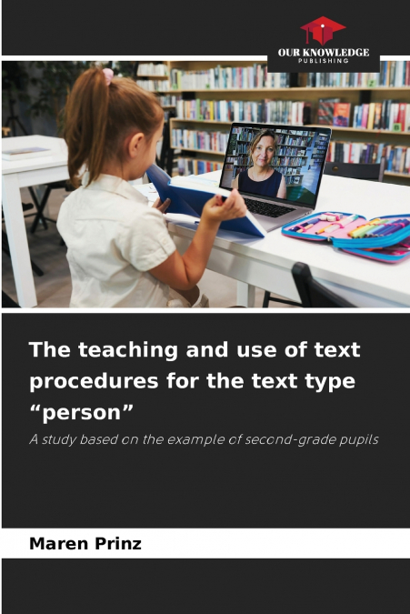 The teaching and use of text procedures for the text type 'person'
