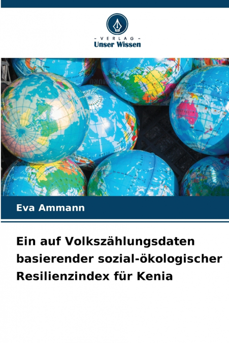 Ein auf Volkszählungsdaten basierender sozial-ökologischer Resilienzindex für Kenia