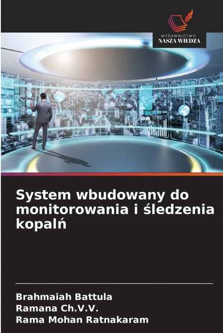 System wbudowany do monitorowania i śledzenia kopalń