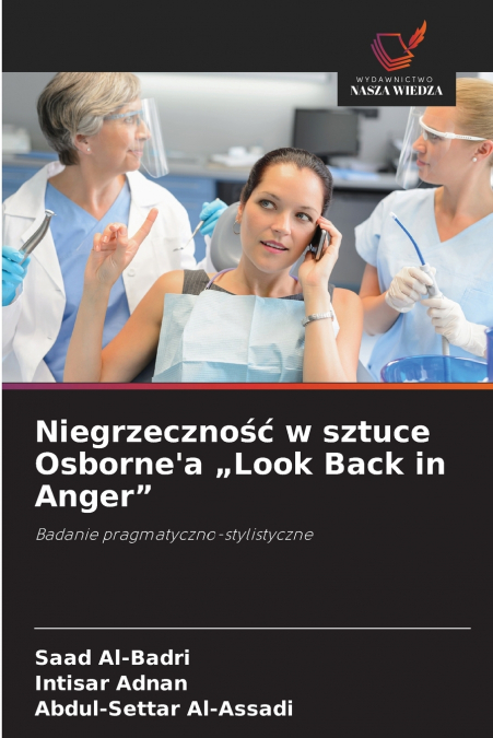 Niegrzeczność w sztuce Osborne’a „Look Back in Anger'