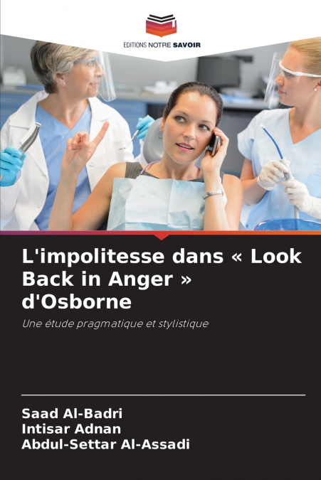 L’impolitesse dans  Look Back in Anger  d’Osborne