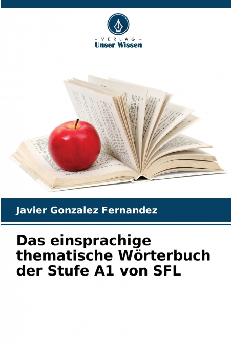 Das einsprachige thematische Wörterbuch der Stufe A1 von SFL