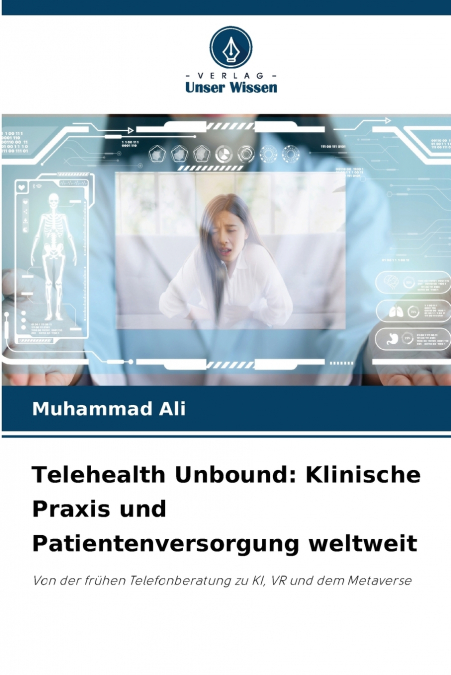Telehealth Unbound