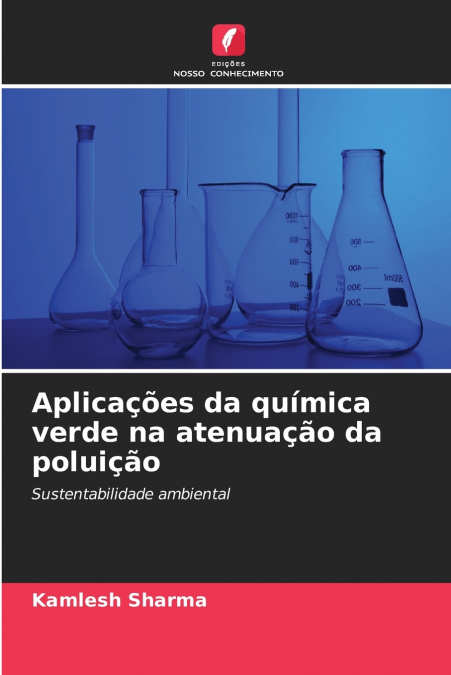 Aplicações da química verde na atenuação da poluição