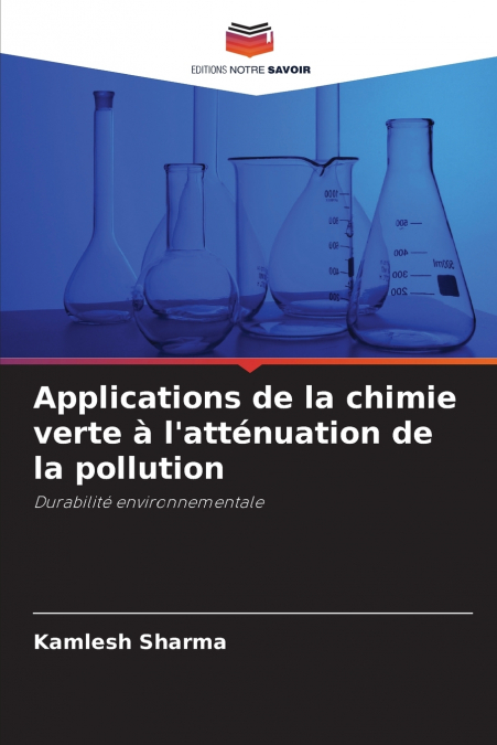 Applications de la chimie verte à l’atténuation de la pollution