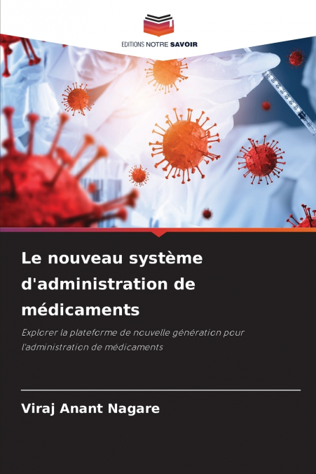 Le nouveau système d’administration de médicaments