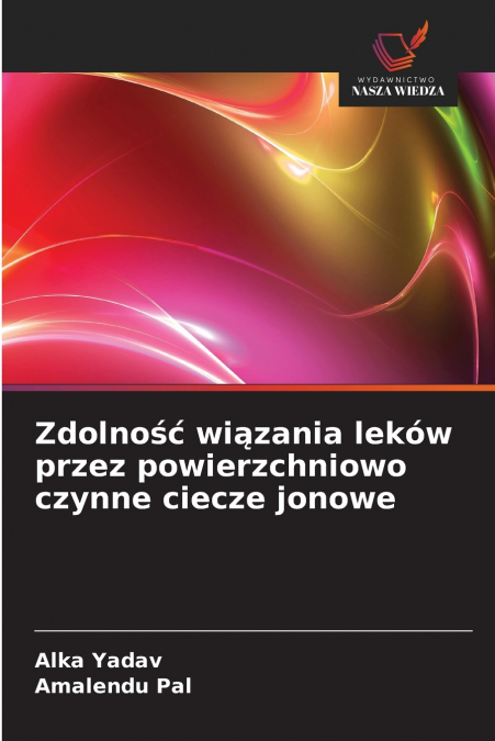 Zdolność wiązania leków przez powierzchniowo czynne ciecze jonowe