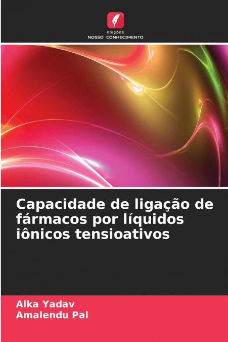 Capacidade de ligação de fármacos por líquidos iônicos tensioativos