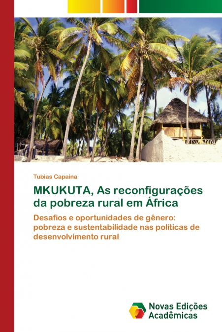 MKUKUTA, As reconfigurações da pobreza rural em África