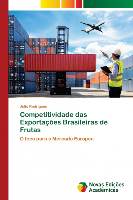 Competitividade das Exportações Brasileiras de Frutas