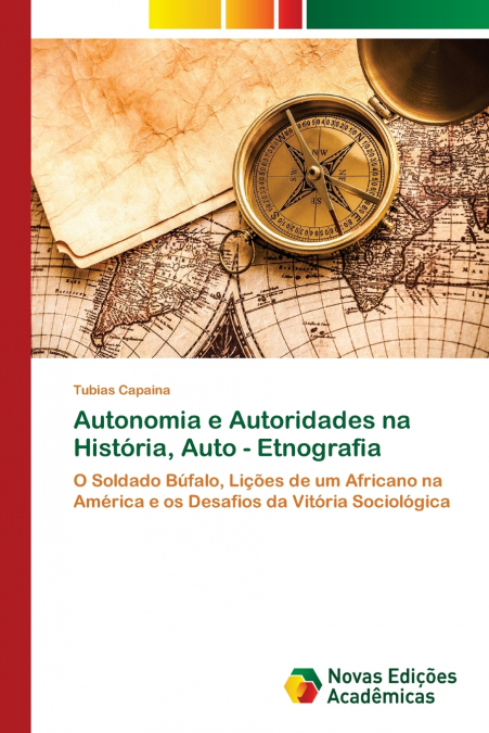 Autonomia e Autoridades na História, Auto - Etnografia